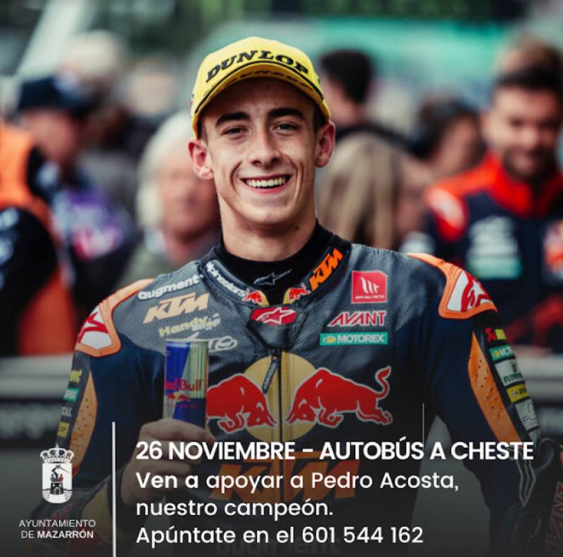 November 26 Coach trip to the Valencia motorcycle Grand Prix to support Mazarron’s world champion Pedro Acosta