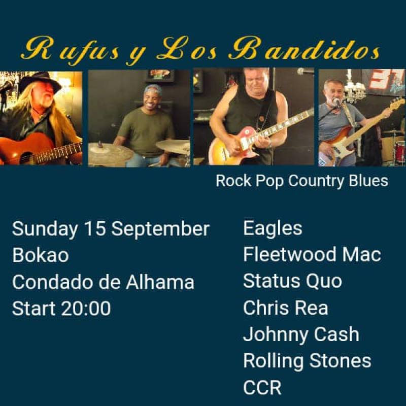 September 15 Rufus and Los Bandidos at the Bokao Bar, Condado de Alhama Golf Resort Early Bird Menu