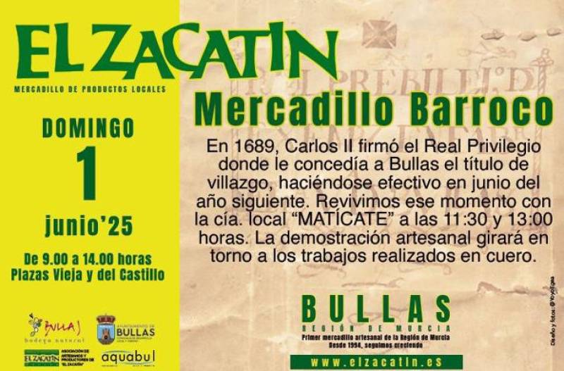 June 1 A Baroque theme as history takes centre stage at the El Zacatin arts and crafts market in Bullas